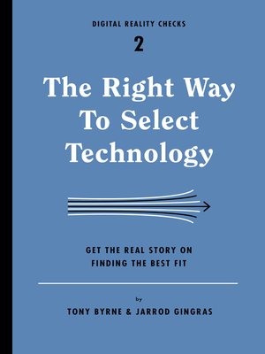 cover image of The Right Way to Select Technology